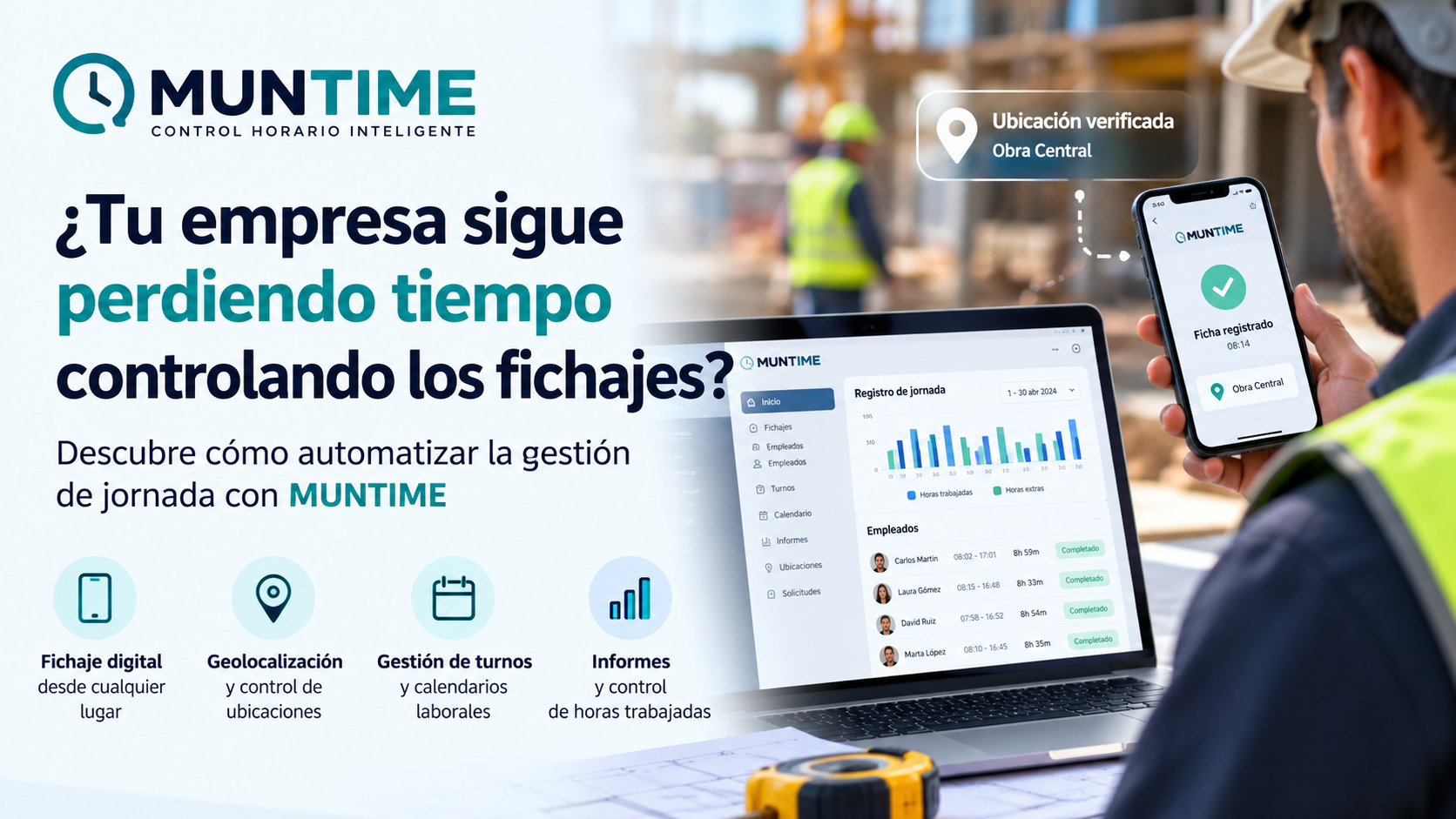 ¿Tu empresa sigue perdiendo tiempo controlando los fichajes? Descubre cómo automatizar la gestión de jornada con MUNTIME